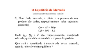 Aula 9 - Microeconomia - Equilibrio de Mercado.pptx