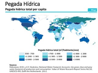 Pegada Hídrica
Pegada hídrica total per capita
Pegada hídrica total (m3/habitante/ano)
 
