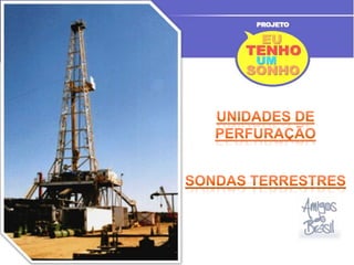  * PERFURA EM LÂMINA D´ÁGUA DE ATÉ 100m.