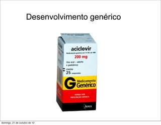 Desenvolvimento genérico




domingo, 21 de outubro de 12
 