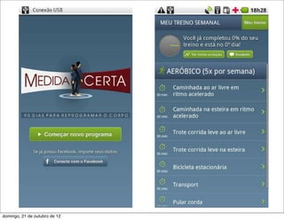 domingo, 21 de outubro de 12
 