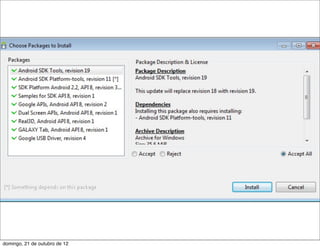 domingo, 21 de outubro de 12
 
