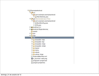 domingo, 21 de outubro de 12
 