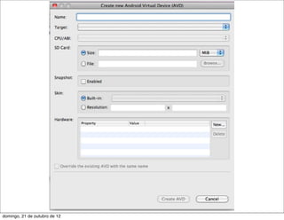 domingo, 21 de outubro de 12
 