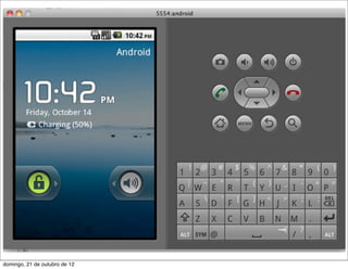 domingo, 21 de outubro de 12
 