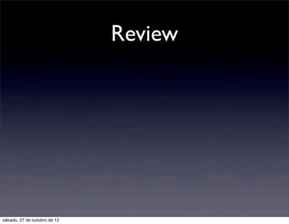Review




sábado, 27 de outubro de 12
 