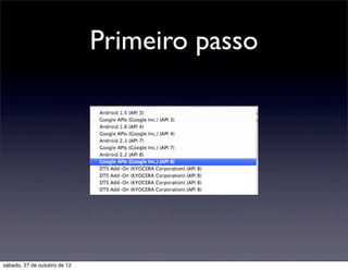 Primeiro passo




sábado, 27 de outubro de 12
 