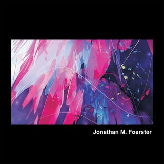 Jonathan M. Foerster
 
