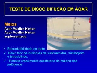 TESTE DE SENSIBILIDADE AOS ANTIMICROBIANOSInóculo - Método do crescimento“3 a 5” colônias          4 a 5 mL de Salina