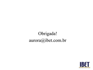 Obrigada! [email_address] 