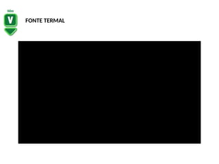 FONTE TERMAL
 