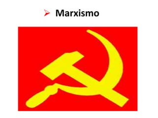  Marxismo
 