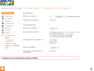 9 Chegamos as configurações gerais do Blog. 