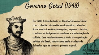 Brasil Colonial: Capitanias Hereditárias e Governo-Geral na História do ...