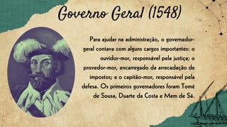 Brasil Colonial: Capitanias Hereditárias e Governo-Geral na História do ...