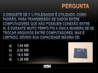 a) 1,44 MB
b) 2,00 MB
c) 14,4 MB
d) 1,38 MB
 