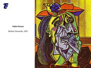 CEFET-RJ Campus Maria da Graça
Pablo Picasso
Mulher Chorando, 1937
 