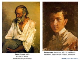CEFET-RJ Campus Maria da Graça
Autorretrato óleo sobre tela (32,9 x 24 cm).
Barcelona, 1896. Museu Picasso, BarcelonaPablo Picasso, 1895
Portrait of a man
Museu Picasso, Barcelona
 
