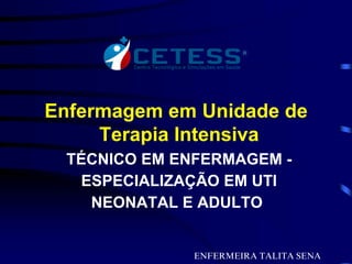 AULA 1 TEC ENFERMAGEM UNIDADE DE TERAPIA INTENSIVA | PDF