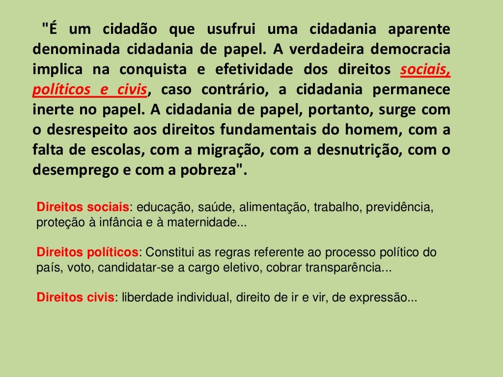CIDADÃO DE PAPEL X VERDADEIRO CIDADÃO AULA CIDADÃO DE PAPEL X VERDADEIRO CIDADÃO AULA