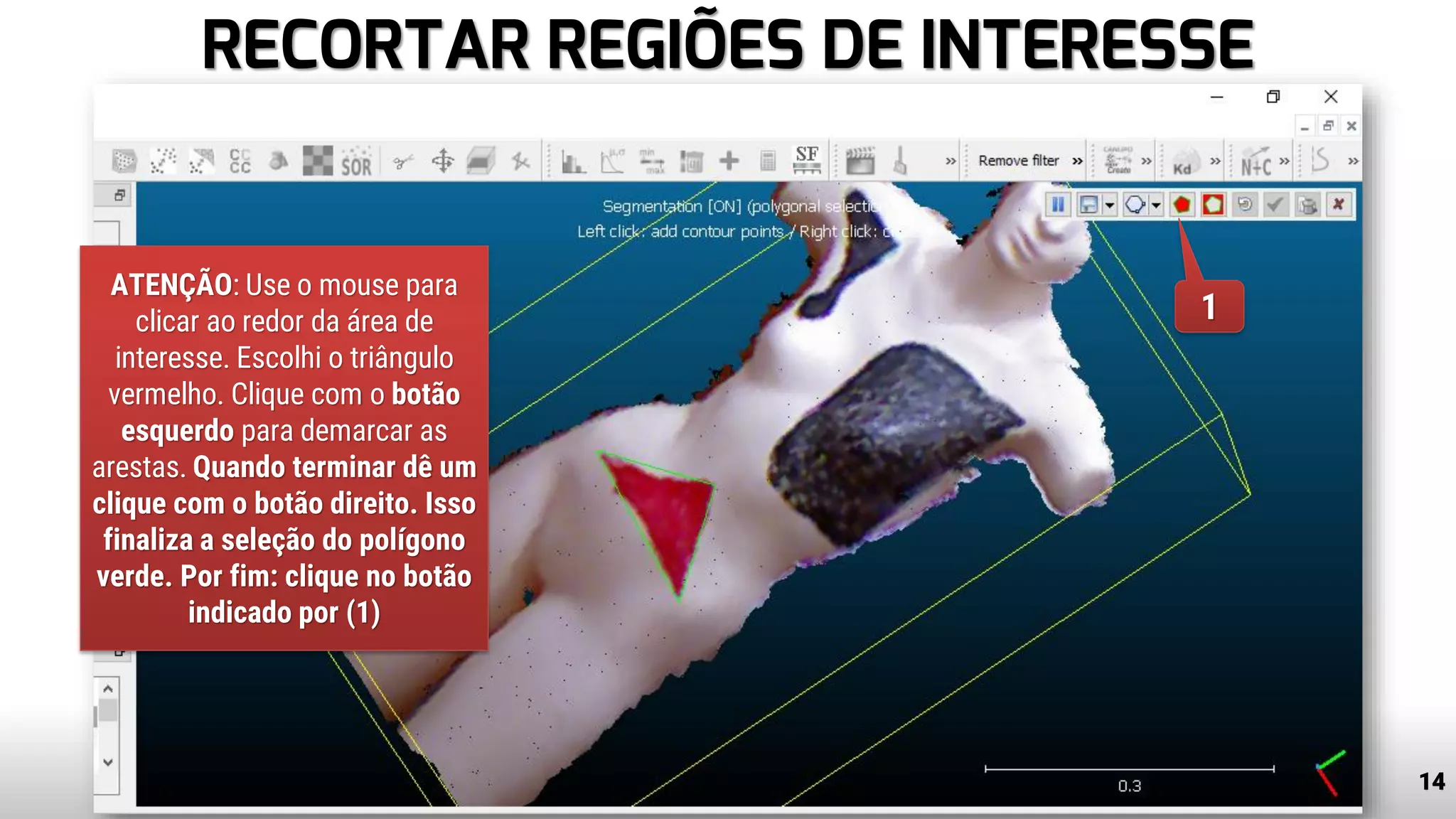 RECORTAR REGIÕES DE INTERESSE
14www.tiago.blog.br
1
ATENÇÃO: Use o mouse para
clicar ao redor da área de
interesse. Escolhi o triângulo
vermelho. Clique com o botão
esquerdo para demarcar as
arestas. Quando terminar dê um
clique com o botão direito. Isso
finaliza a seleção do polígono
verde. Por fim: clique no botão
indicado por (1)
 