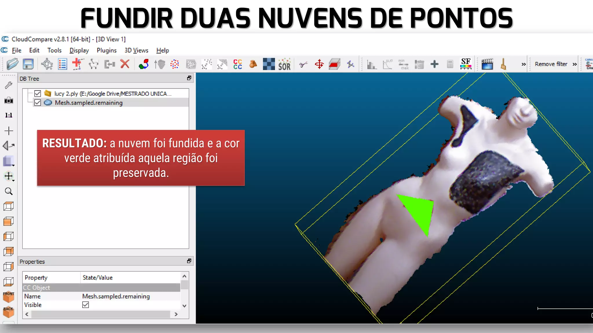 FUNDIR DUAS NUVENS DE PONTOS
24
1
2
www.tiago.blog.br
RESULTADO: a nuvem foi fundida e a cor
verde atribuída aquela região foi
preservada.
 