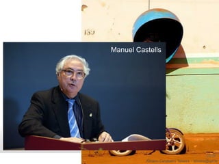 Manuel Castells
25/18
Adriano Canabarro Teixeira – teixeira@upf.br
 