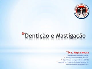 *
*Dra. Mayra Moura
* Graduação em Odontologia- UNIFOR.
* Aperfeiçoamento em CTBMF- ACO/CEC.
* Especialização em Implantodontia- ACO/CEC
* Mestranda em Periodontia- SL Mandic/Campinas- SP.
* Dentista do Núcleo do Obeso do Ceará.
 