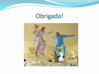 Obrigada!

 