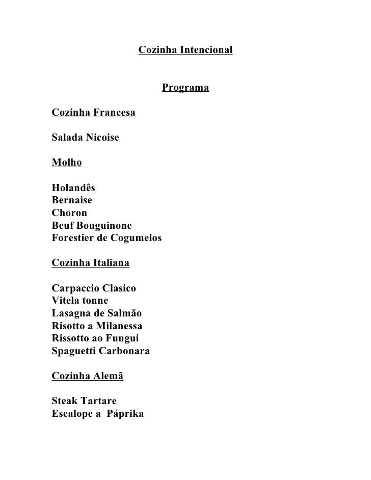 Cozinha Intencional


                         Programa

Cozinha Francesa

Salada Nicoise

Molho

Holandês
Bernaise
Choron...