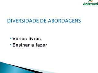  Várioslivros
 Ensinar a fazer
 