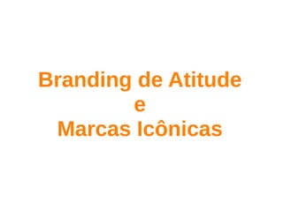 Aula de branding - 6 horas