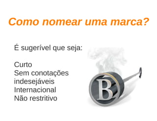 Aula de branding - 6 horas