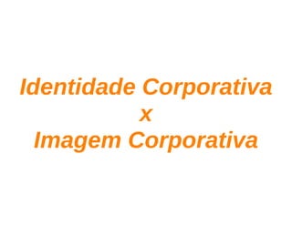 Aula de branding - 6 horas