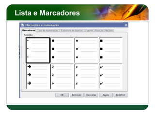 Lista e Marcadores
 