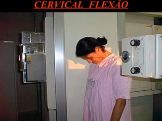 CERVICAL  FLEXÃO 