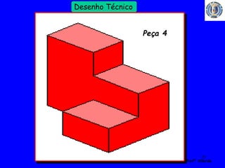 35 
Profº Villardo 
Desenho Técnico 
Peça 4 
 