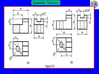 22 
Profº Villardo 
Desenho Técnico 
 
