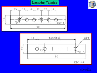 51 
Profº Villardo 
Desenho Técnico 
Combinada (Série/Paralelo) 
Contagem em paralelo 
 