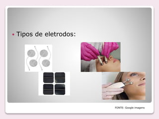  Tipos de eletrodos:
FONTE: Google imagens
 