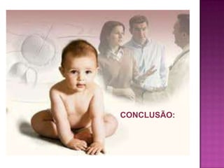 CONCLUSÃO:
 