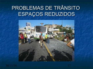 PPRROOBBLLEEMMAASS DDEE TTRRÂÂNNSSIITTOO 
EESSPPAAÇÇOOSS RREEDDUUZZIIDDOOSS 
30/11/14 17 
 
