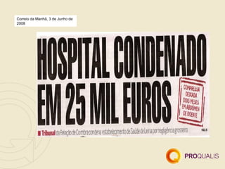 Correio da Manhã, 3 de Junho de
2008
 