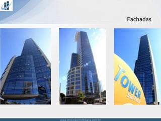 www.inovacaoimobiliaria.com.brwww.inovacaoimobiliaria.com.br
Fachadas
 