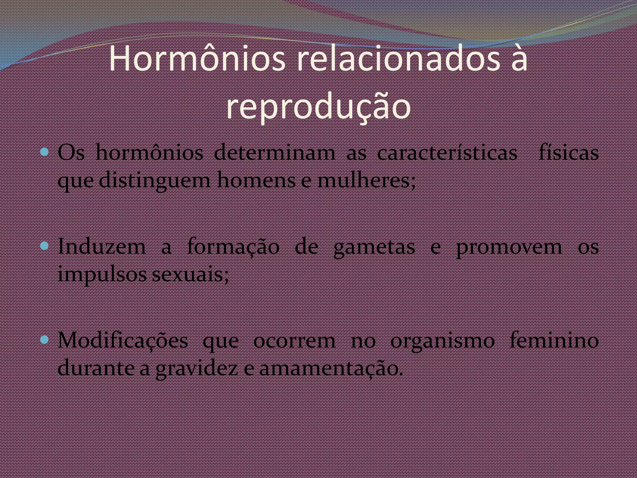OvogêneseOvócitoO folículo aumenta de tamanho e, devido ao crescimento desigual das células foliculares, assume uma forma oval.O ovócito I transforma-se ovócito IIA proliferação dos folículos ocorre principalmente pelo FSH.(Hormônio Folículo Estimulante)
