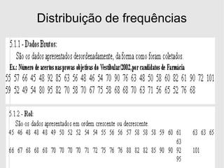 Distribuição de frequências 