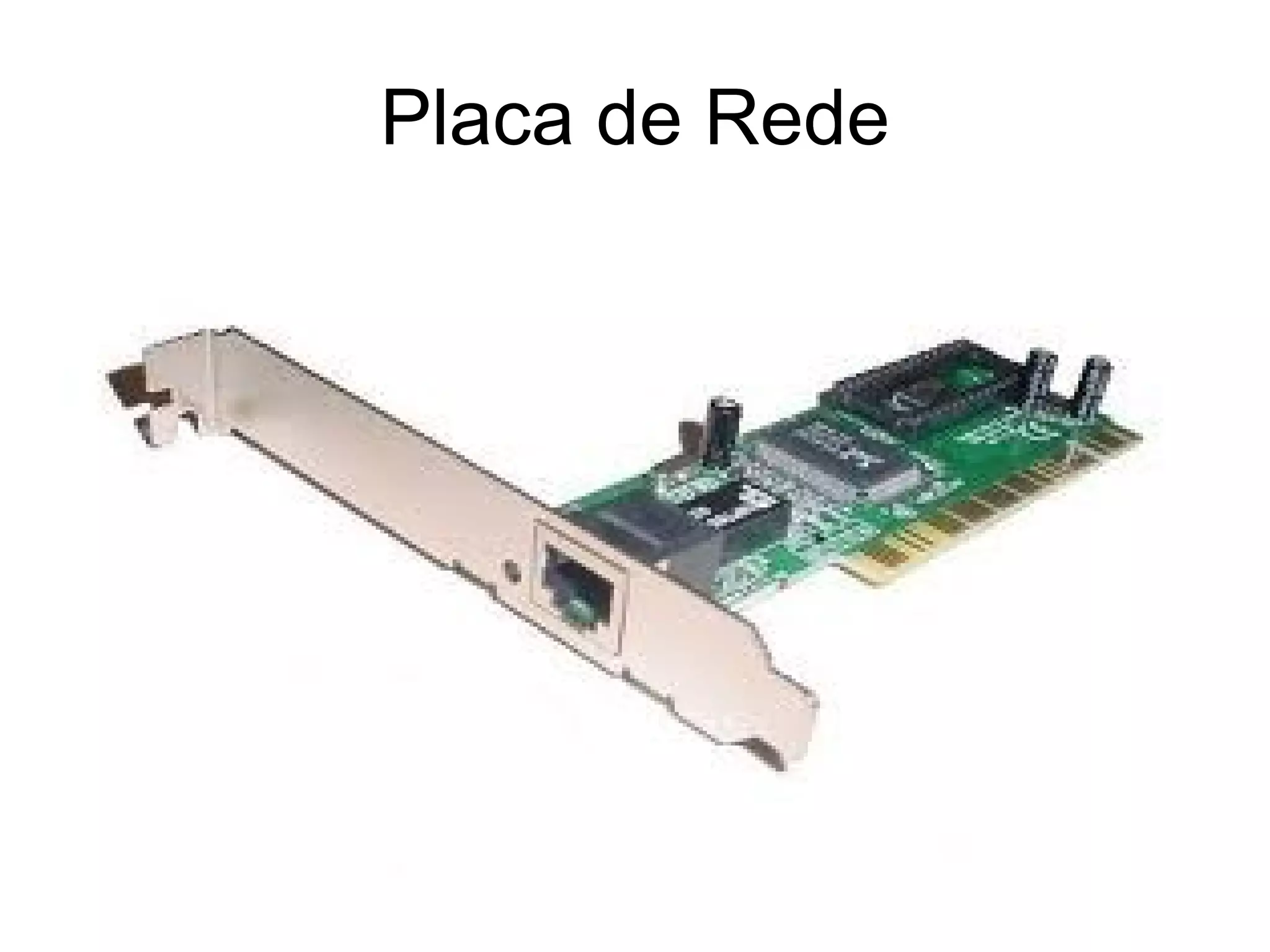 Placa de Rede 