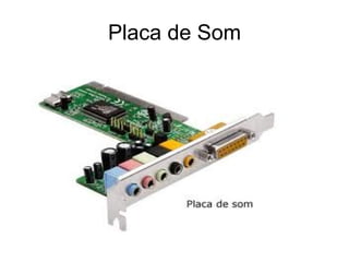 Placa de Som 