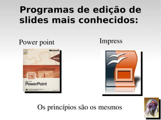 Uma boa apresentação tem:   Efeitos equilibrados. 