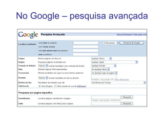 No Google – pesquisa avançada 